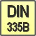 Piktogram - Typ DIN: DIN 335B